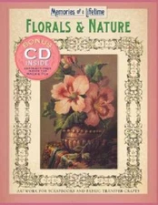 Memories of a Lifetime: Florals & Nature: Artwork for Scrapbooks & Fabric - GOOD