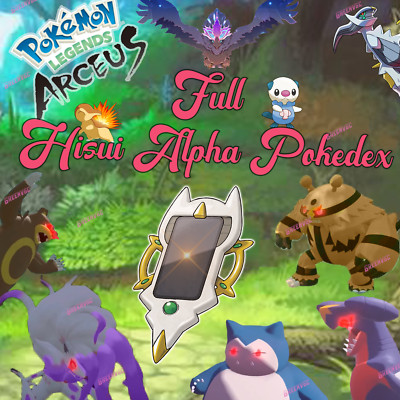 Full Hisui Alpha Forms Pokedex Shiny Max Stats Pokemon Legends Arceus