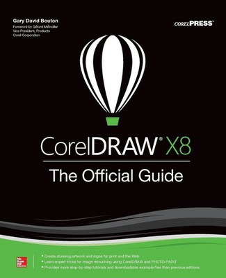 CorelDRAW X8 The Official Guide Gary David Bouton Taschenbuch Englisch 2017