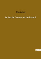 Marivaux | Le Jeu De L'amour Et Du Hasard | Taschenbuch | FranzöSisch (2022)