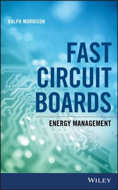 Fast Circuit Boards – Energy Management Morrison Hardback Wiley–Blackwell