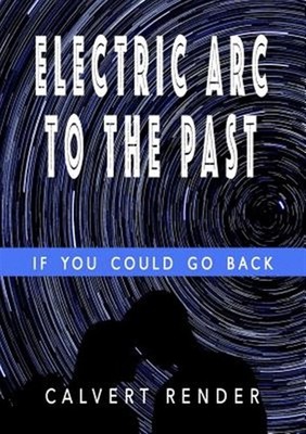 Electric Arc To The Past, Brand New, Free shipping in the US