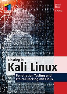Einstieg in Kali Linux: Penetration Testing und Eth... | Buch | Zustand sehr gut