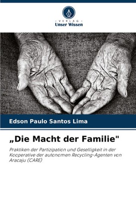 Edson Paulo Santos Lima | Die Macht der Familie | Taschenbuch | Deutsch (2024)