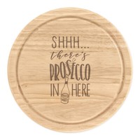 Shhh Es Gibt Prosecco Hier Rund Zerkleinern KäSebrett Lustig