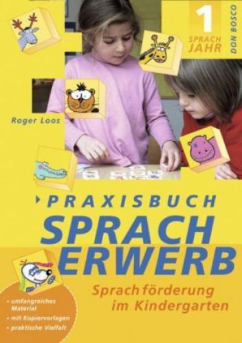 Thumbnail - Praxisbuch Spracherwerb, 1. Sprachjahr Sprachförderung Kindergarten