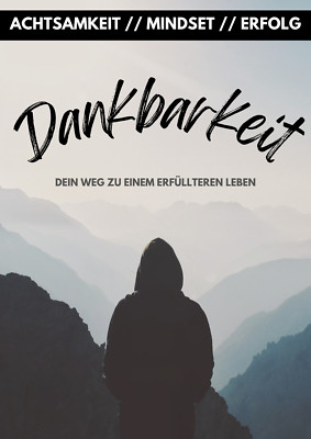 Dankbarkeitstagebuch - Dein Weg zum erfolgreichen Leben (Erfolgsjournal)