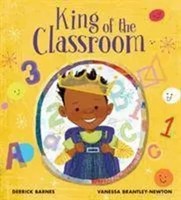 Derrick Barnes | King Of The Classroom | Buch | Englisch (2020) | Gebunden