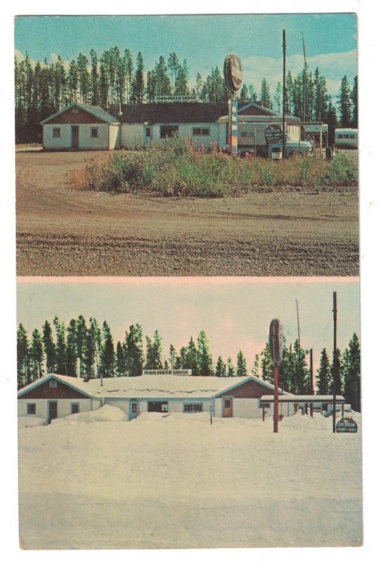 1950 IRON CREEK LODGE MILE 596 ALASKA HIGHWAY YUKON CANADA WINTER & SUMMER PC
