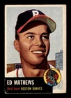 1953 Topps #37 Ed Mathews (HOF) VG Baseball Card