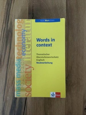 Words in Context: Thematischer Oberstufenwortschatz