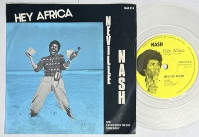 HEAR Private Modern Soul South Africa PS 45 NEVILLE NASH Hey Africa clear wax