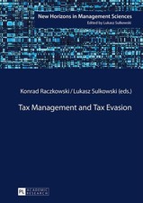 Tax Management and Tax Evasion (New Horizons ...