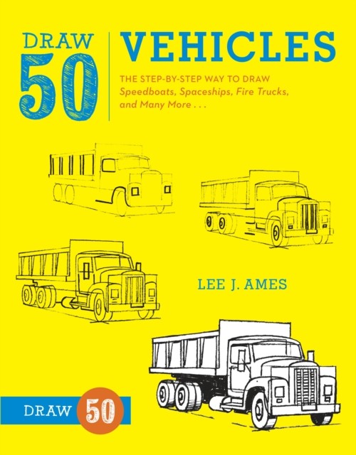 Draw 50 Vehicles by Lee J. Ames PAPERBACK 9780823085699