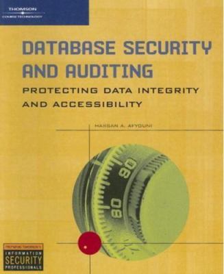 Database Security and Auditing: Protecting Data Integrity and Access - GOOD