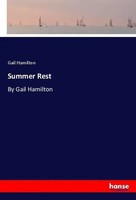 Gail Hamilton | Summer Rest | Taschenbuch | Englisch (2018) | By Gail Hamilton