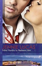 Nine Months to Redeem Him, Jennie Lucas