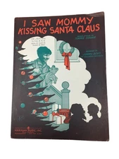 ''I SAW MOMMY KISSING SANTA CLAUS'' SHEET MUSIC