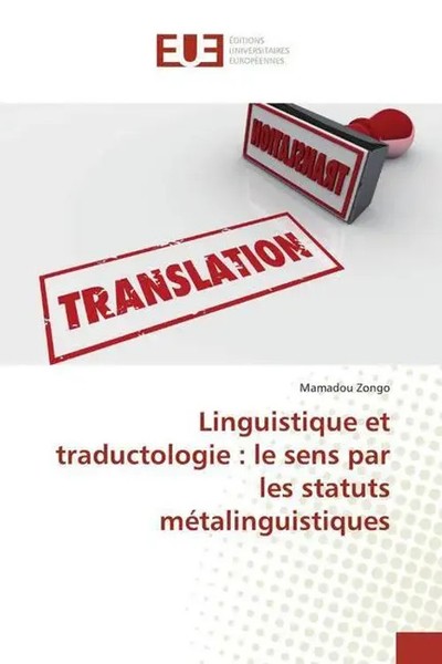 Mamadou Zongo | Linguistique Et Traductologie : Le Sens Par Les Statuts...-image