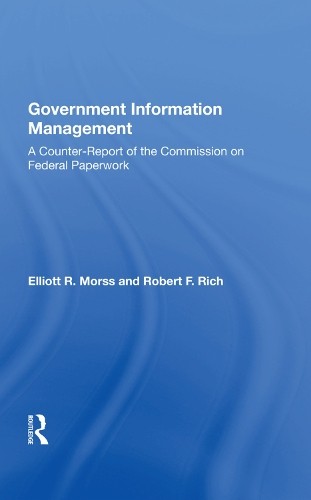 Government Information Management by Elliott R. Morss - 9780367021658