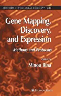 Gene Mapping, Discovery, and Expression: Methods and Protocols (Methods in Mole