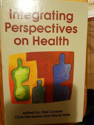 Integrating Perspectives on Health by Open University Press (Paperback, 1996)