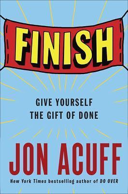 Finish: Give Yourself the Gift of Done - 9781591847625, Jon Acuff, hardcover