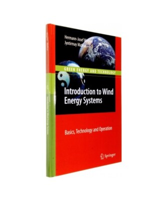 Introduction to Wind Energy Systems: Basics, Technology and Operation, Hermann-J
