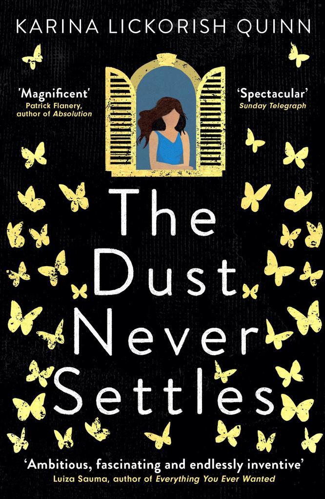 Thumbnail - The Dust Never Settles | Karina Lickorish Quinn | 2022 | Englisch