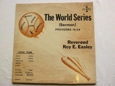 Reverend Roy E Easley Proverbs 14:34 LP Songbird SBLP224 EX/EX 1960s US press...