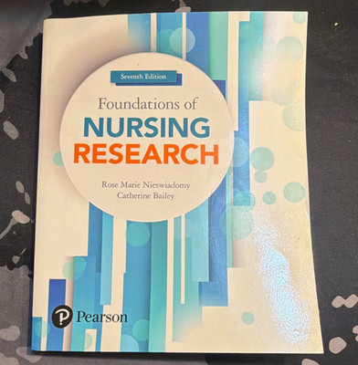 Pearson Foundations of Nursing Research 7th Ed PB Rose Marie Nieswiadomy