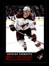 600. 2013-14 score . #386 Antoine Vermette . Black (1 per retail case) . PWE .