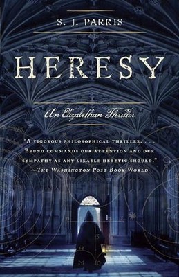 Heresy by S.J. Parris (English) Paperback Book
