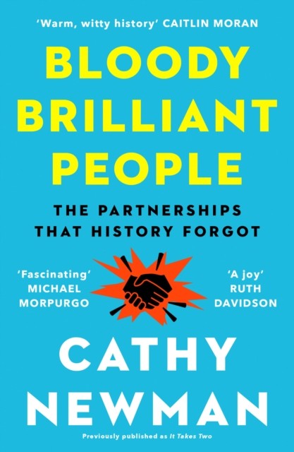 Bloody Brilliant People by Cathy Newman (Paperback Book)