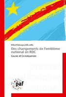 Des Changements De L'emblèMe National En RDC Milord Kabengwa Kibundila