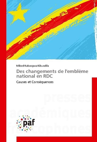 Des Changements De L'emblèMe National En RDC Milord Kabengwa Kibundila-image