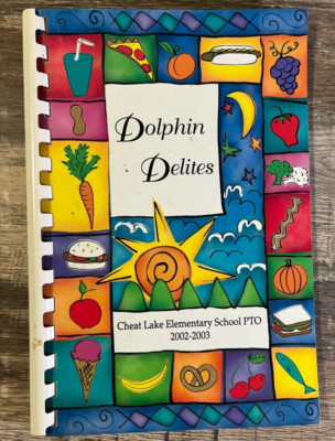 WV  CHEAT LAKE WV Elementary School Local Family Recipes COOKBOOK - Morgantown