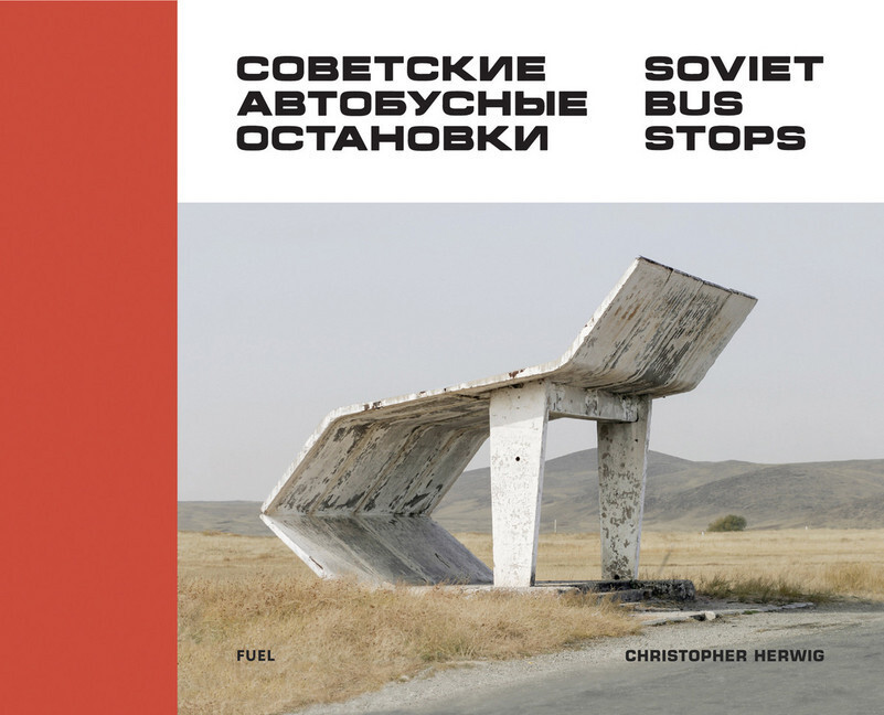 Soviet Bus Stops Von Christopher Herwig, Fuel