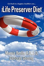 The Life Preserver Diet(R): Ge - VERY GOOD