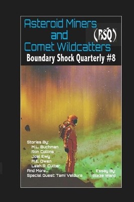 Asteroid Miners and Comet Wildcatters by Leah Cutter (English) Paperback Book