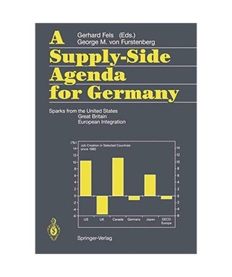 A Supply-Side Agenda for Germany: Sparks from the United States, Great Britain, 