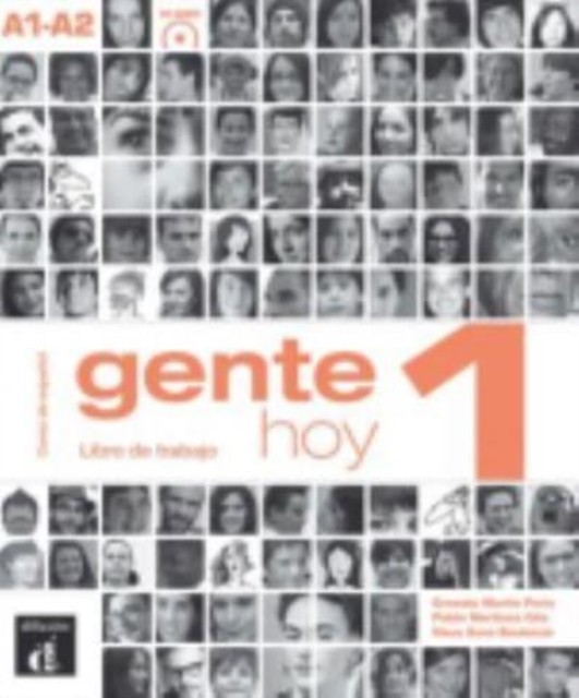 Gente hoy 1 - Libro de trabajo A1/A2 + MP3 by Ernesto Martin Peris