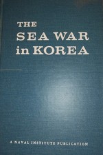 Sea War in Korea by Frank A. Manson and Malcolm W. Cagle (2000, Hardcover)