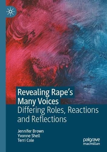 Revealing Rapes Many Voices by Jennifer Brown, Yvonne Shell,... - 9783031286186