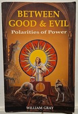 Between Good & Evil Polarities Power Of  Ritual Magic