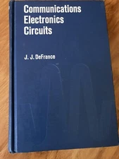 🎄Communications Electronics Circuits by J. J. DeFrance