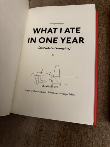 SIGNED What I Ate In One Year STANLEY TUCCI Hardcover Autographed - Picture 2 of 4