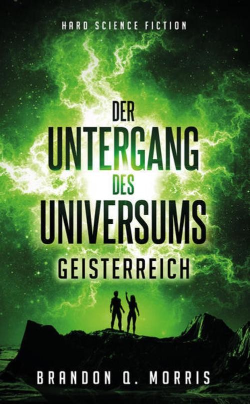 Der Untergang des Universums 2 Brandon Q. Morris