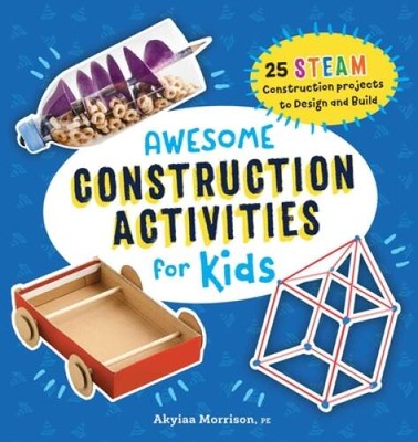 Awesome Construction Activities for Kids: 25 STEAM Construction Projects  - GOOD