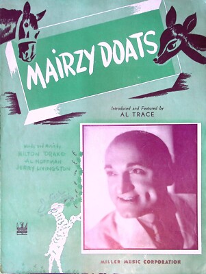 Mairzy Doats, Introduced And Featured By Al Trace, 1943 Vintage Sheet Music